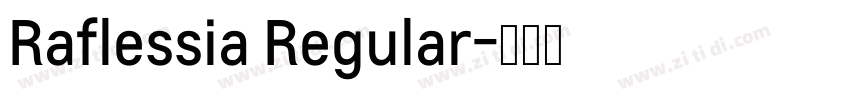 Raflessia Regular字体转换